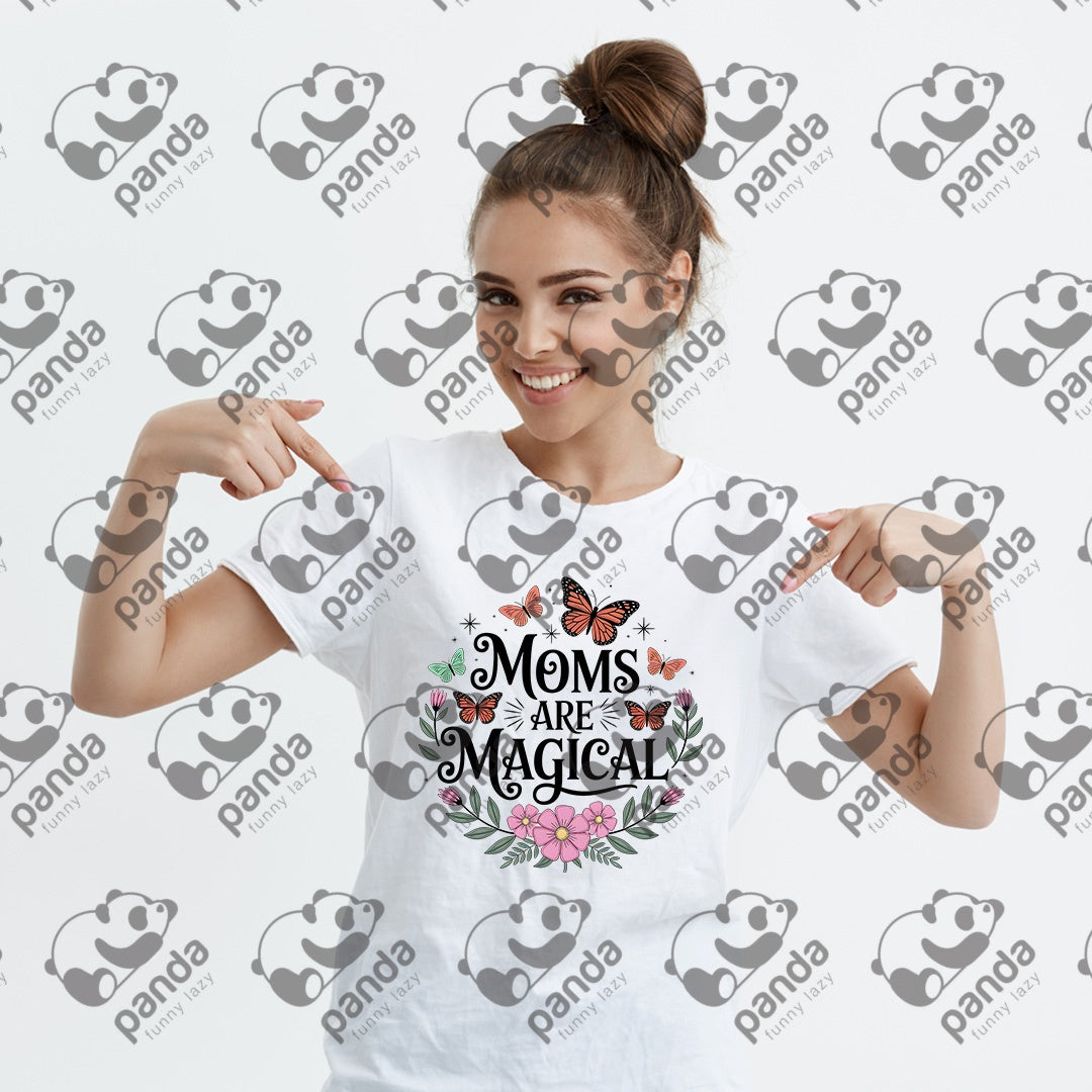 Moms are magical 3