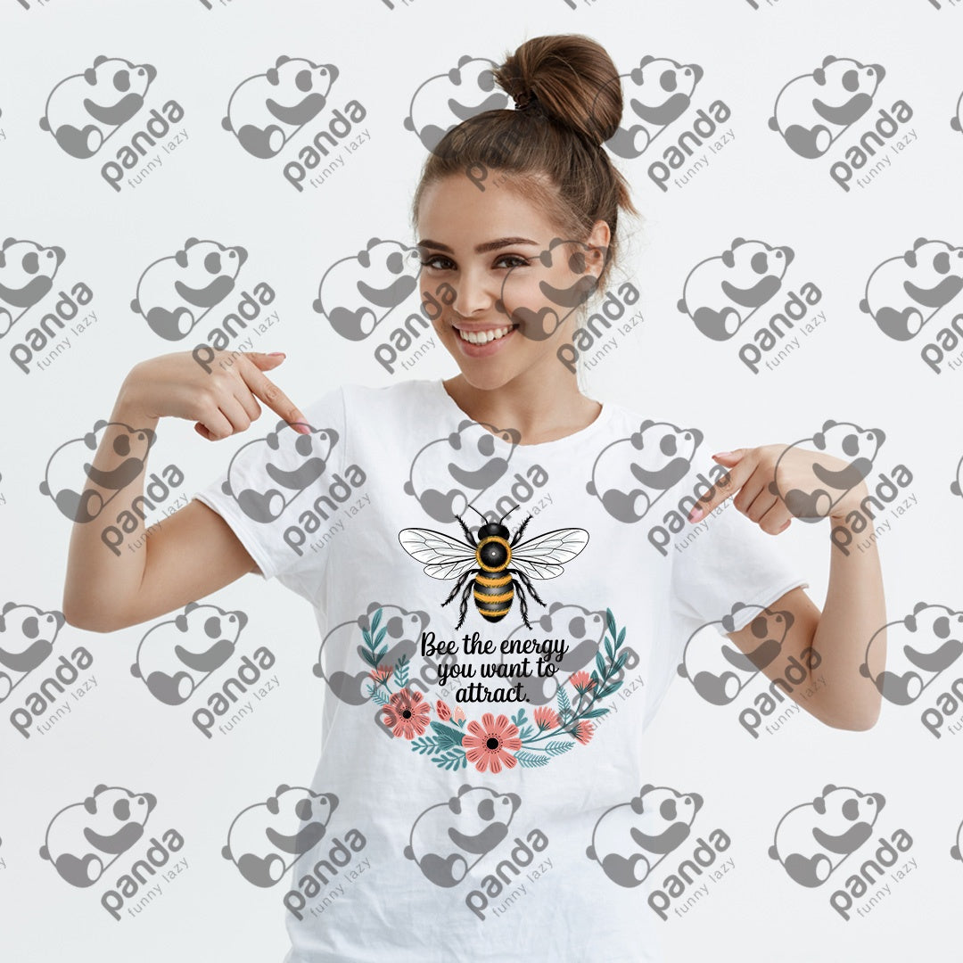 Bee the energy you want to attract