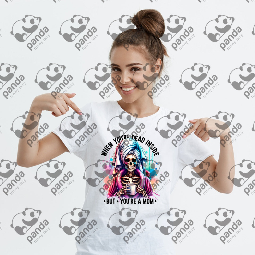 When you're dead inside but you're a mom