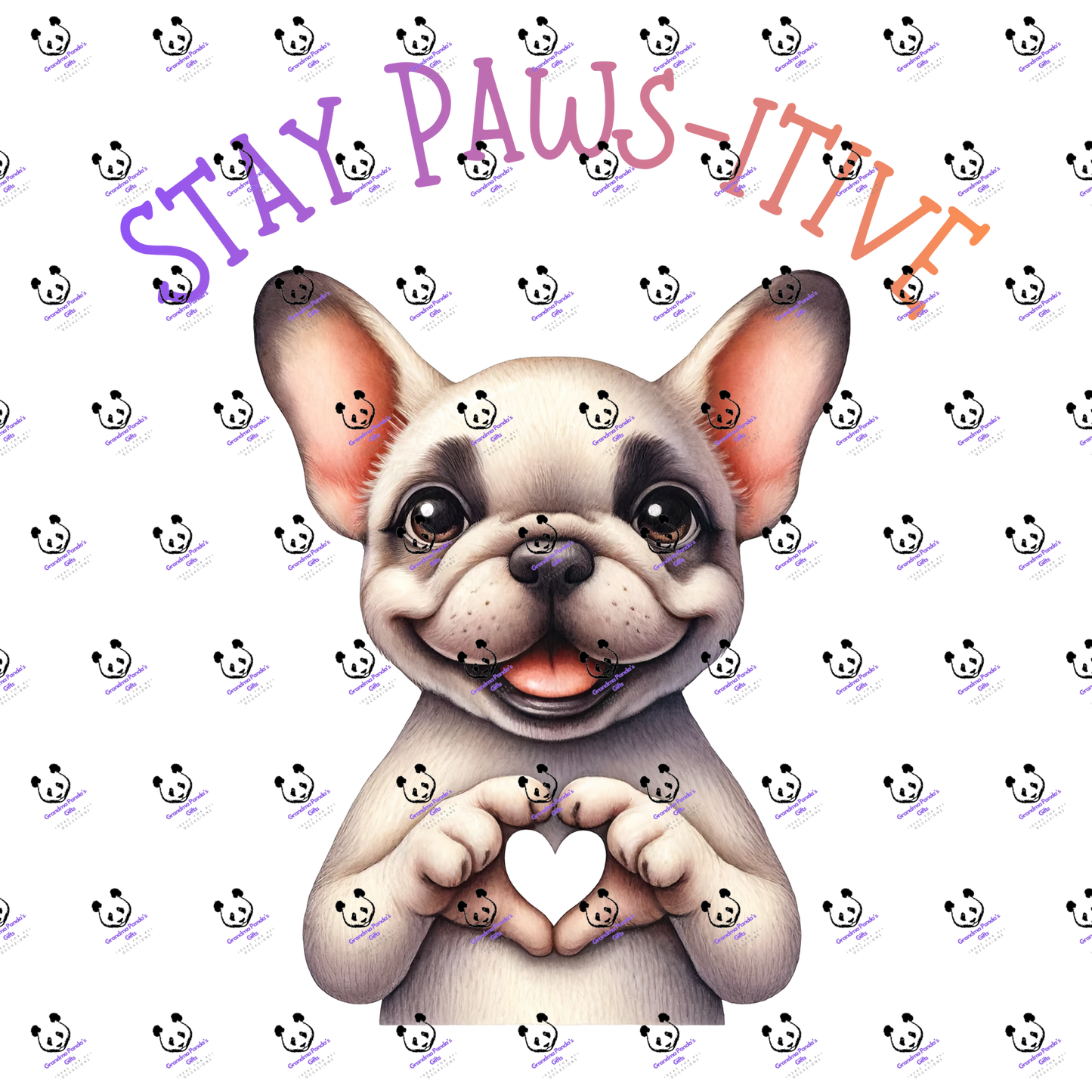 Stay paws-itive frenchie