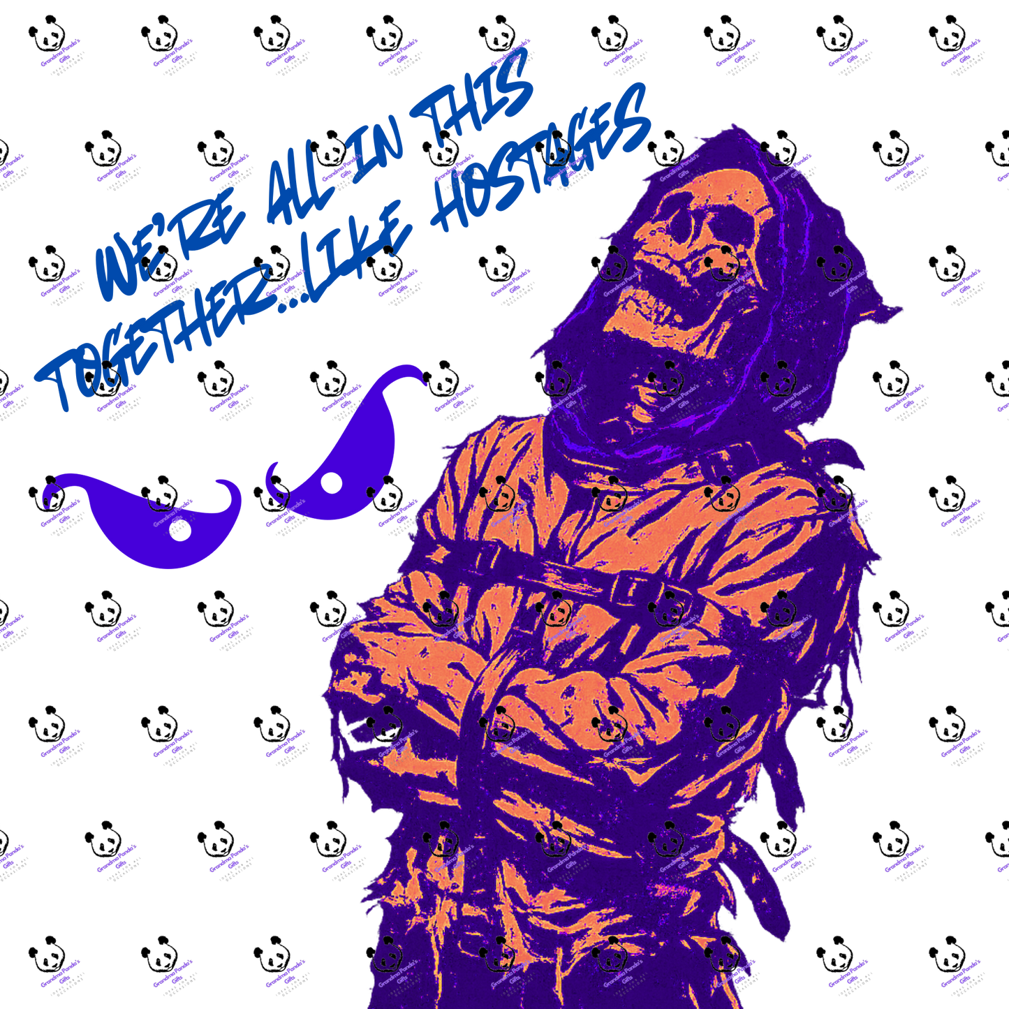 We’re all in this together…like hostages