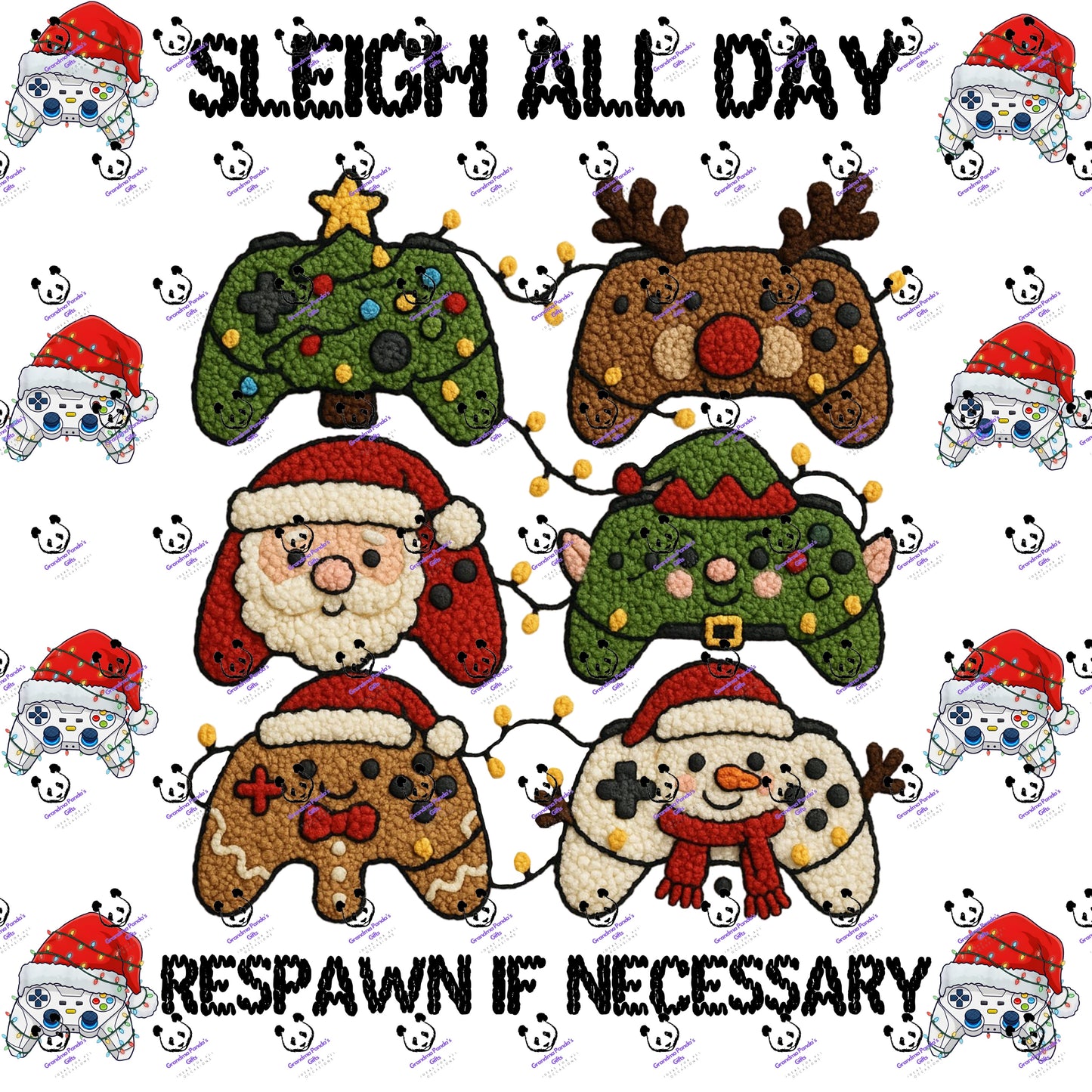 Sleigh all day respawn if necessary