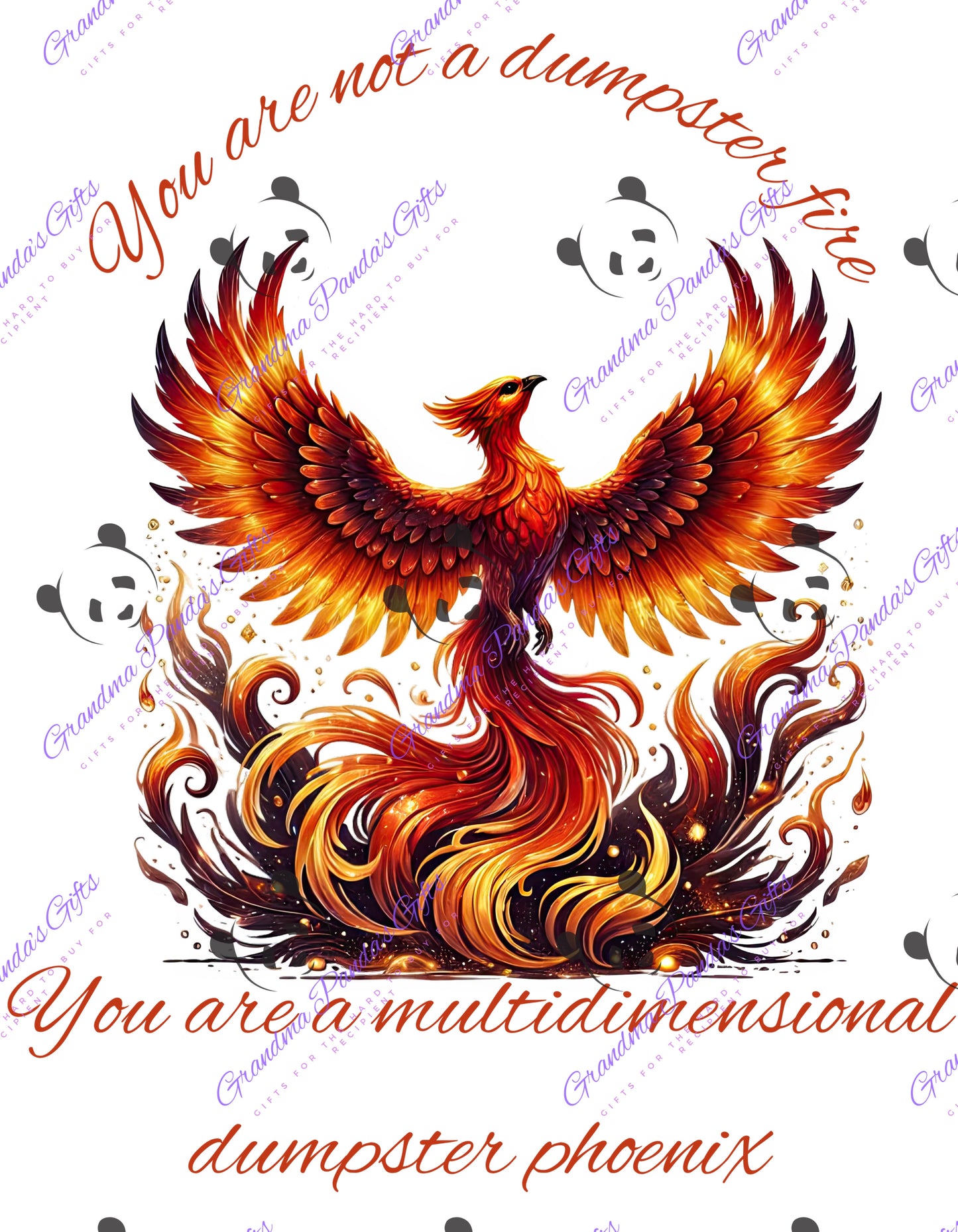 You are not a dumpster fire