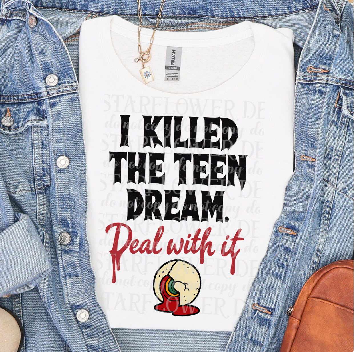 I killed the teen dream. Deal with it