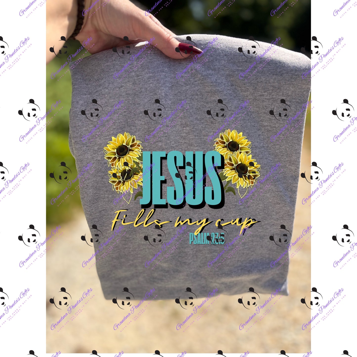 Jesus fills my cup