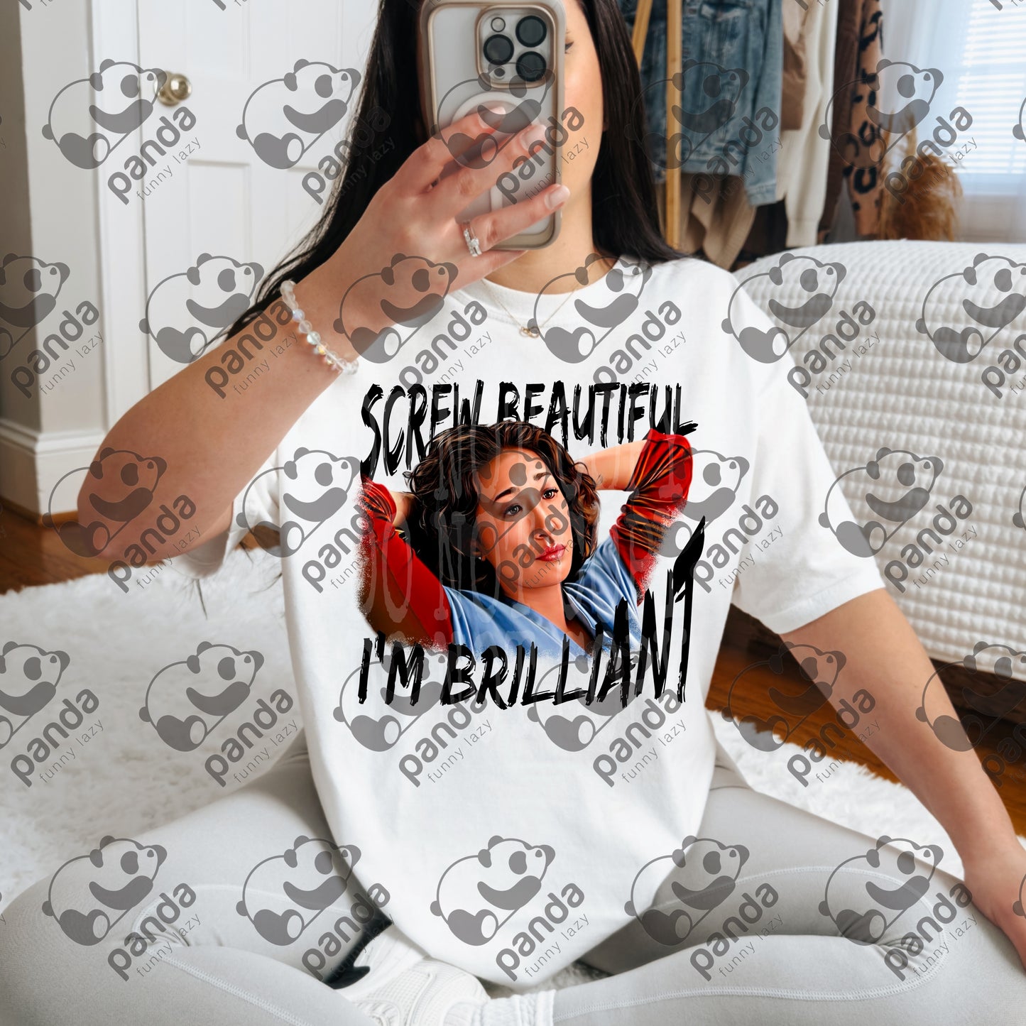 Screw beautiful I'm brilliant (GA)