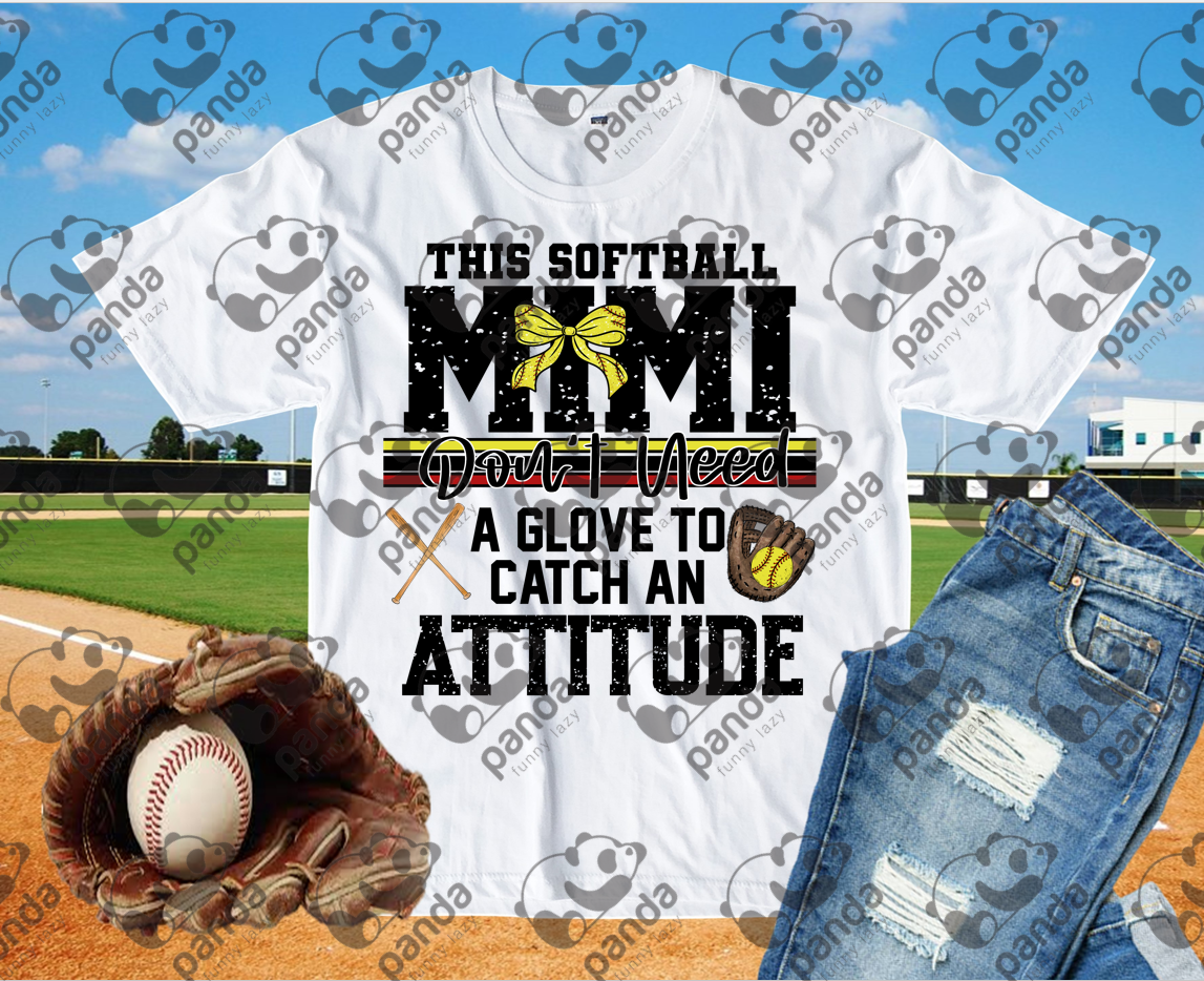 This softball mimi don't need a glove to catch an attitude 2