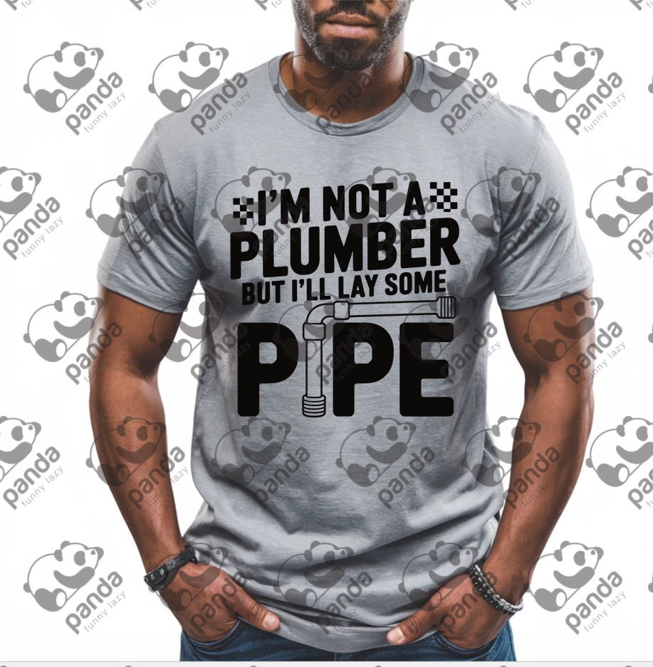 I'm not a plumber but I'll lay some pipe (black)