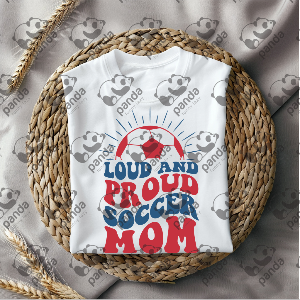 Loud and proud soccer mom