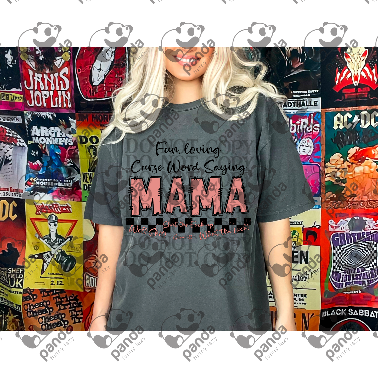 Fun loving cuss word saying mama...