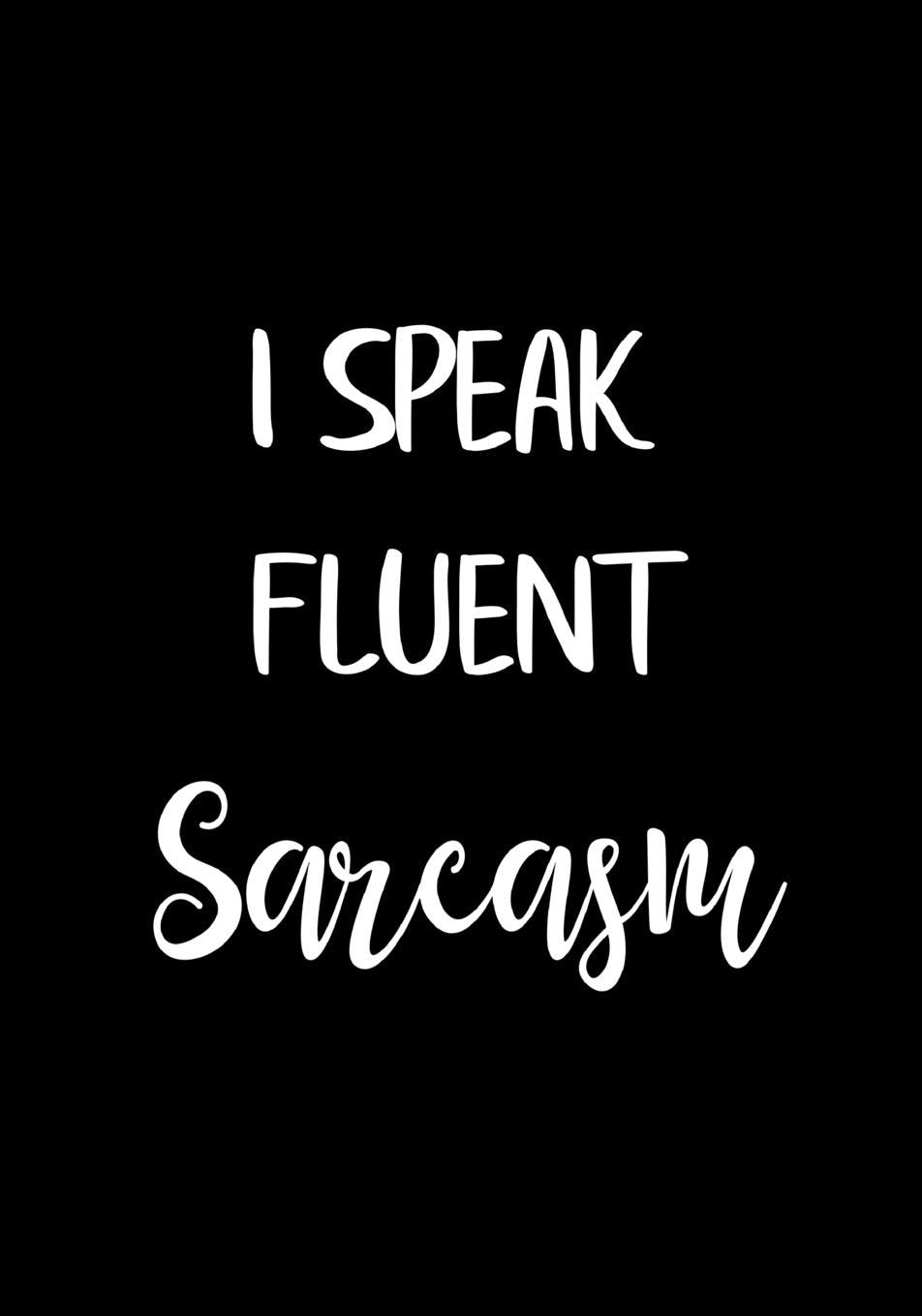 Sarcastic