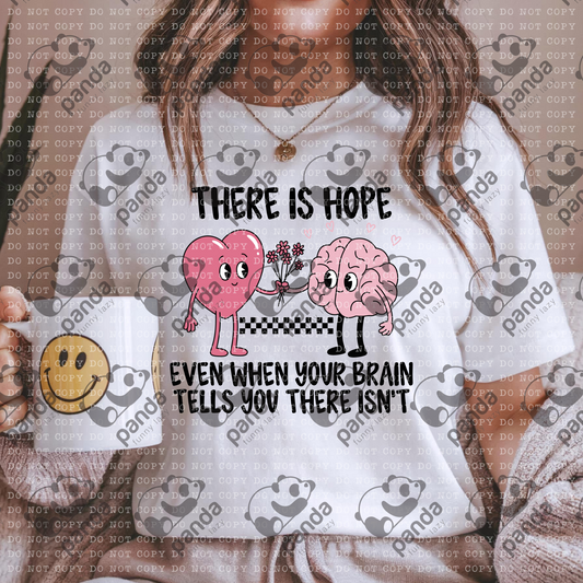 There is hope even when your brain tells you there isn't
