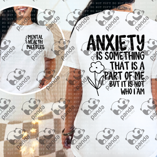 Anxiety is something that is a part of me but not who I am