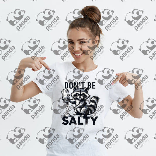 Don't be salty