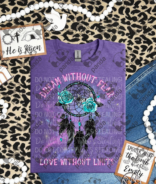 Dream without fear love without limit
