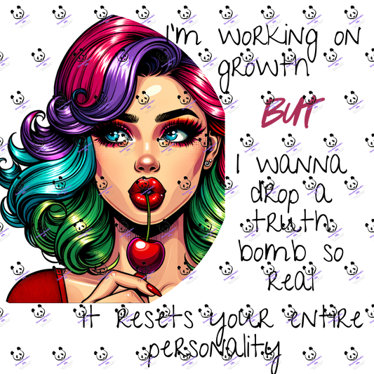 I’m working on growth…