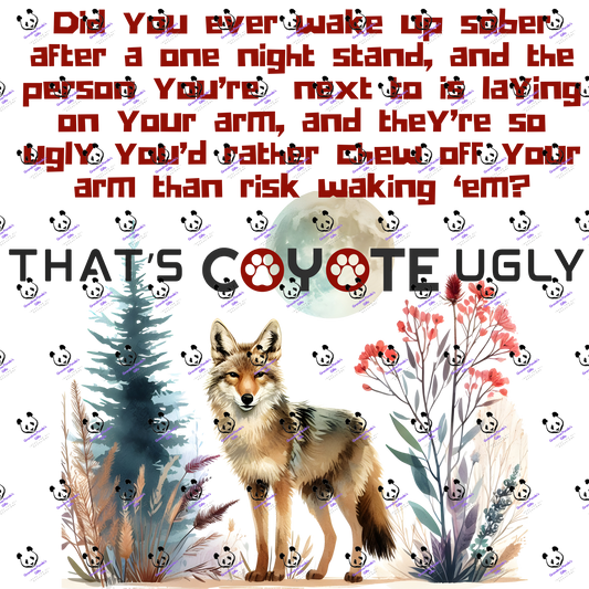 That’s Coyote Ugly