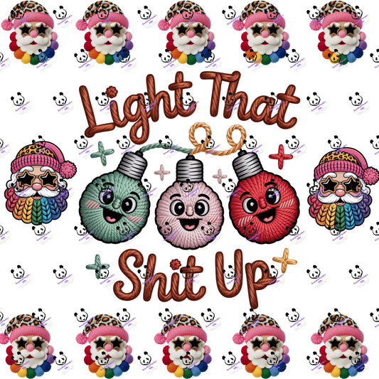 Light that sh!t up
