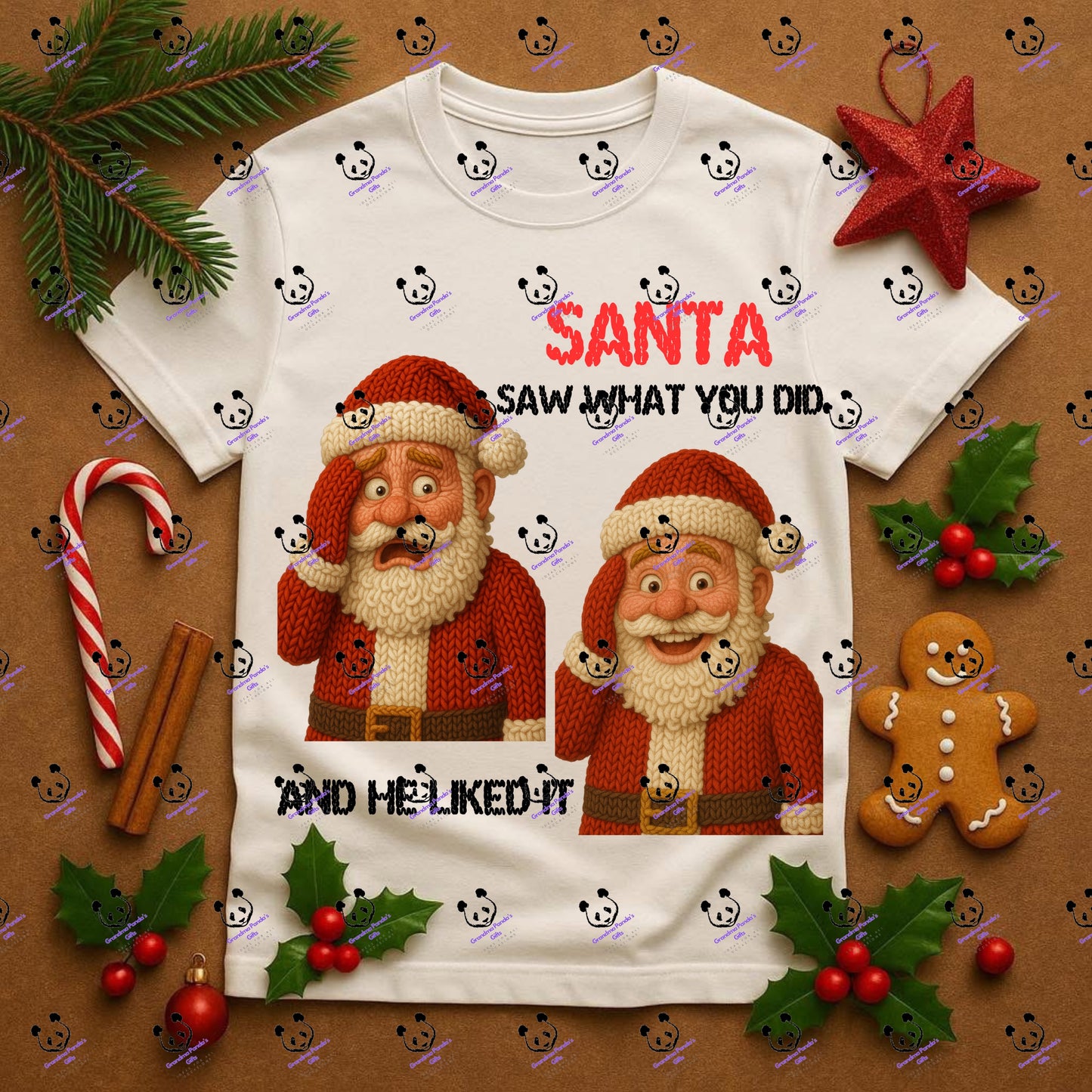 Santa saw what you did and he liked it 2