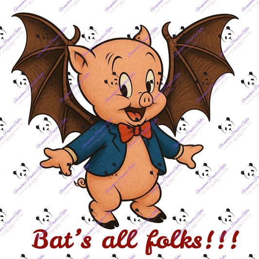 Bat’s all folks