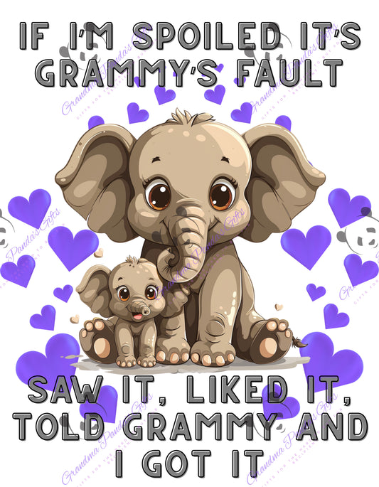 If I’m spoiled it’s Grammy’s fault (elephant)
