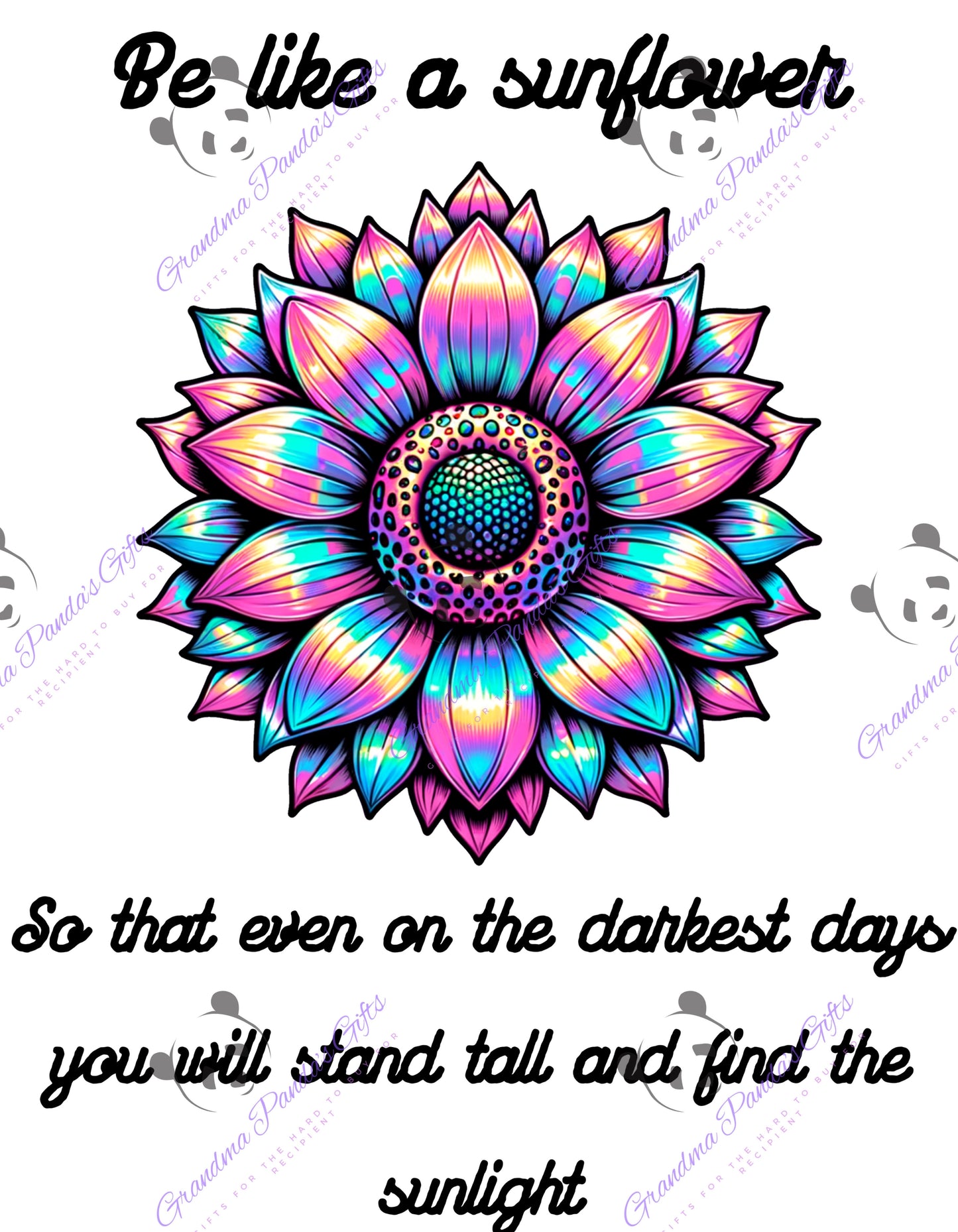 Be like a sunflower