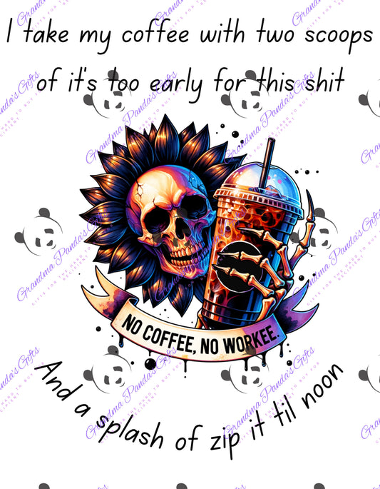 I take my coffee with two scoops…
