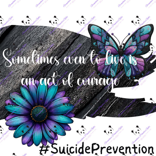 Sometimes even to live is an act of courage