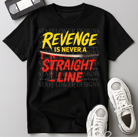 Revenge is never a straight line