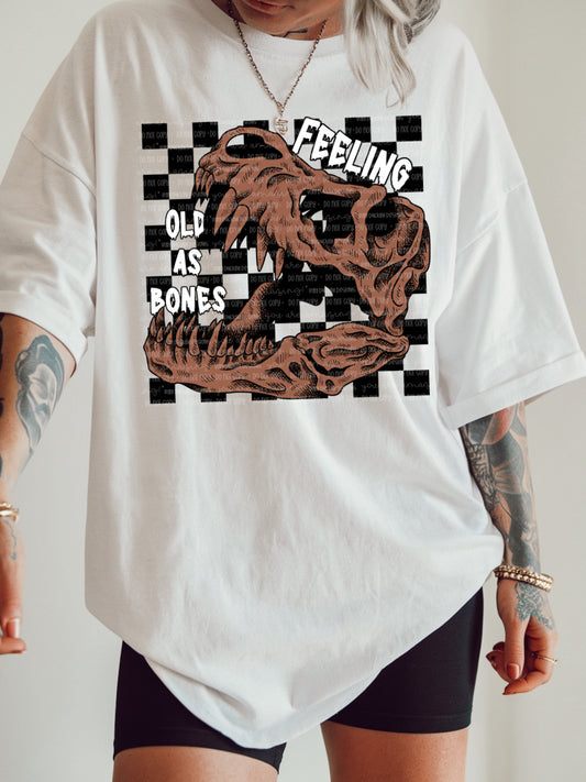 Feeling old as bones