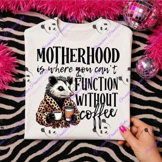 Motherhood where you can’t function without coffee