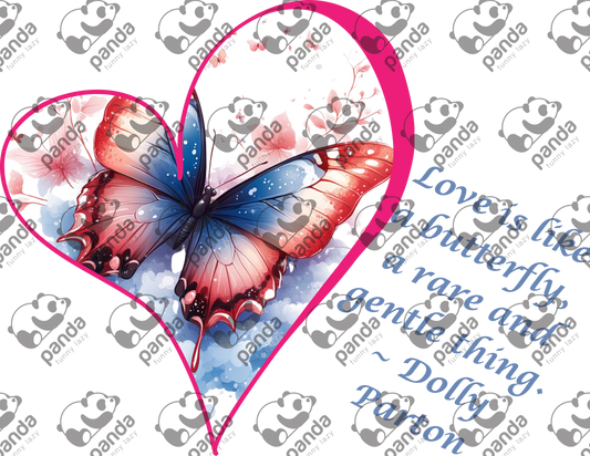Love is like a butterfly