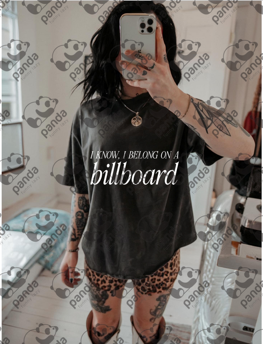 I know I belong on a billboard