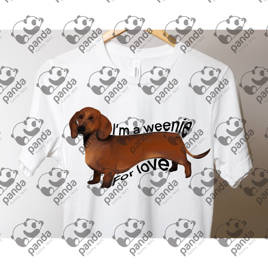 I'm a weenie for love