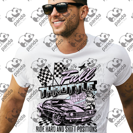 Full throttle Ride hard and shift positions